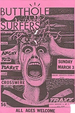 flyer for butthole surfers concert with angry red planet and crosswire, all ages welcome, Sunday March 3
