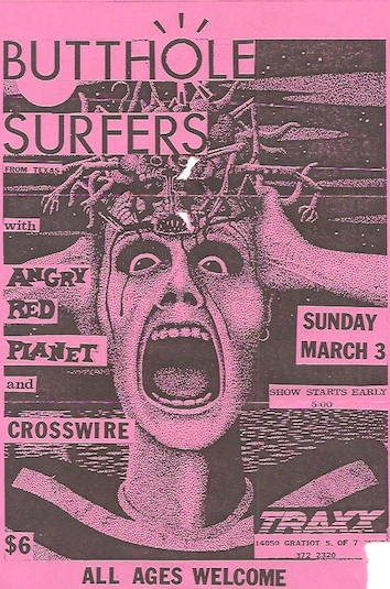 flyer for butthole surfers concert with angry red planet and crosswire, all ages welcome, Sunday March 3